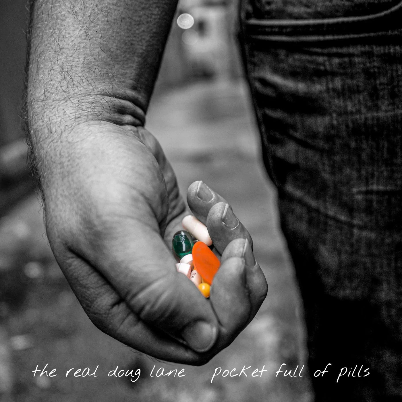 The Real Doug Lane – ‘Pocket Full of Pills’