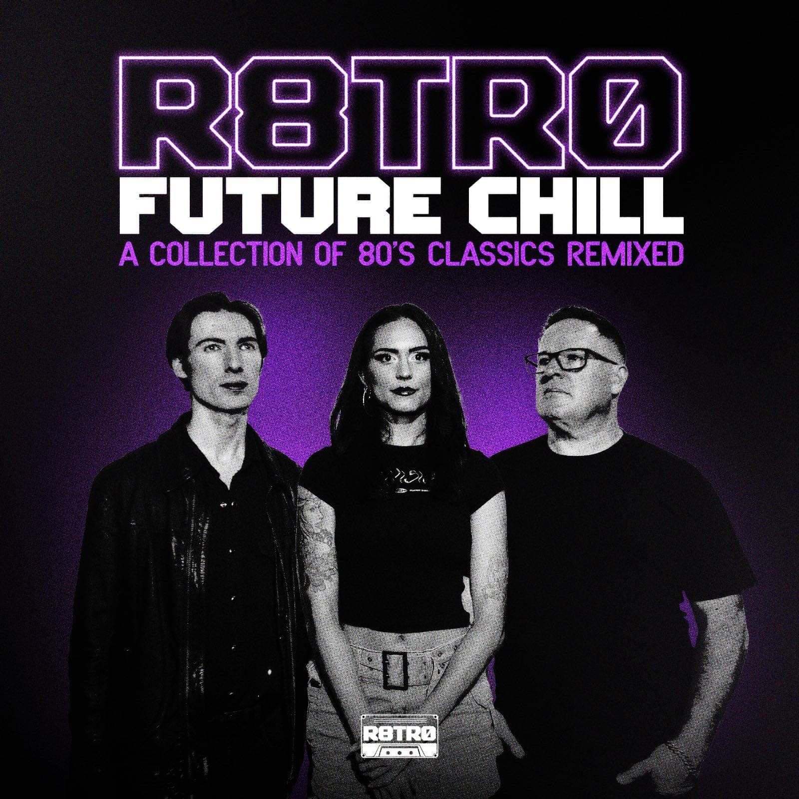 Steve Hill, Technikal, and Rob Tech Put A Soothing Twist on Iconic '80s Hits With 'R8TR0 Future Chill'