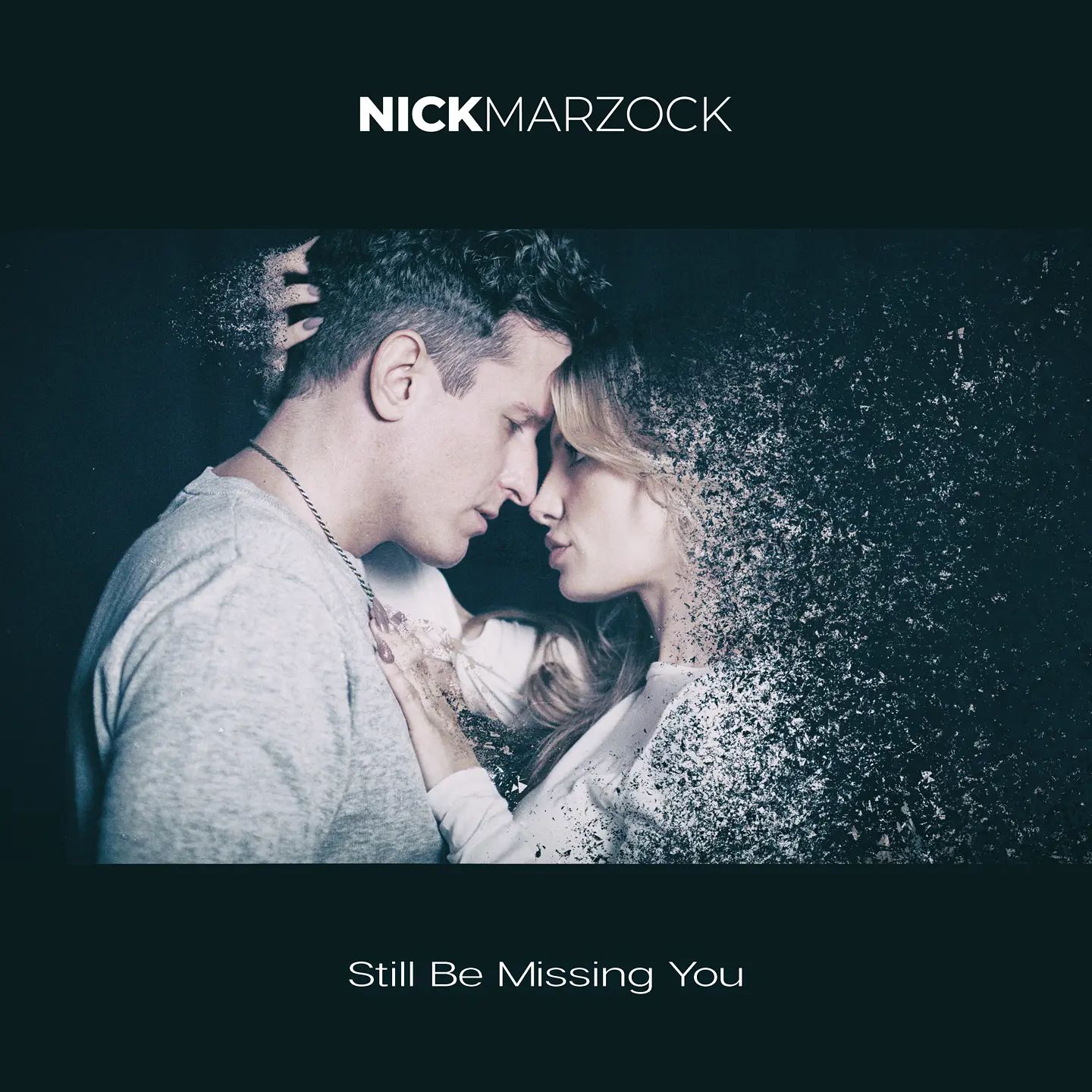 Nick Marzock – ‘Still Be Missing You’