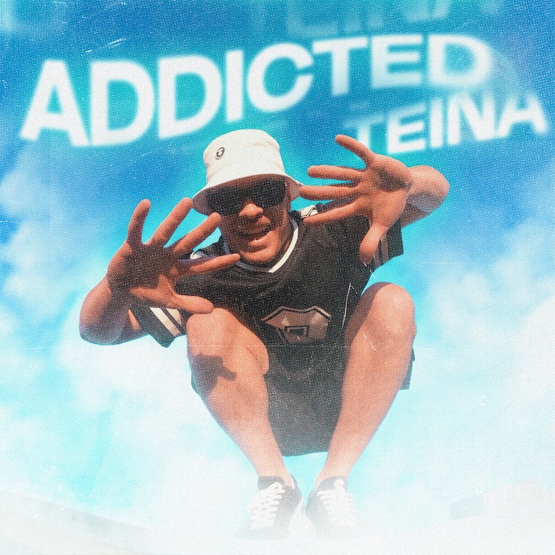 Teina - 'Addicted'