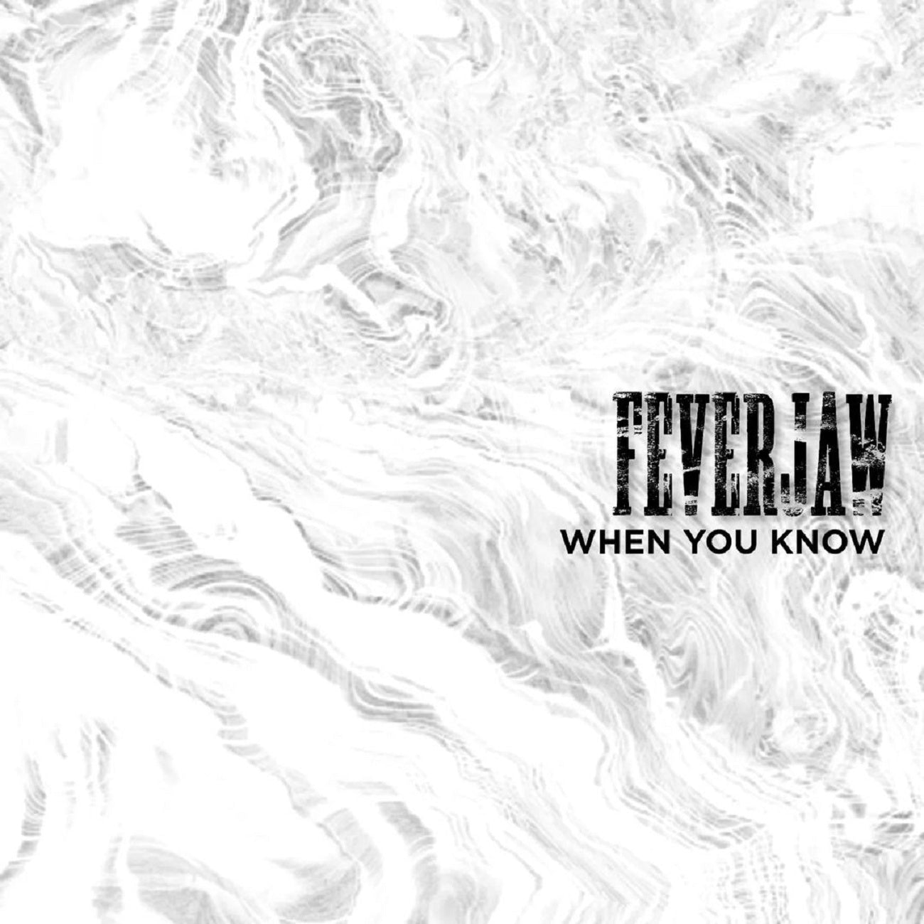 Feverjaw - 'When You Know'
