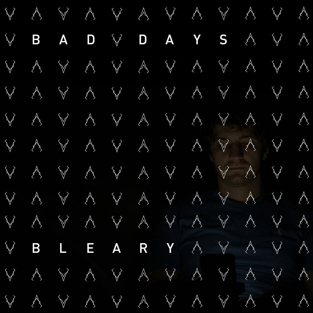 Bleary – ‘Bad Days’