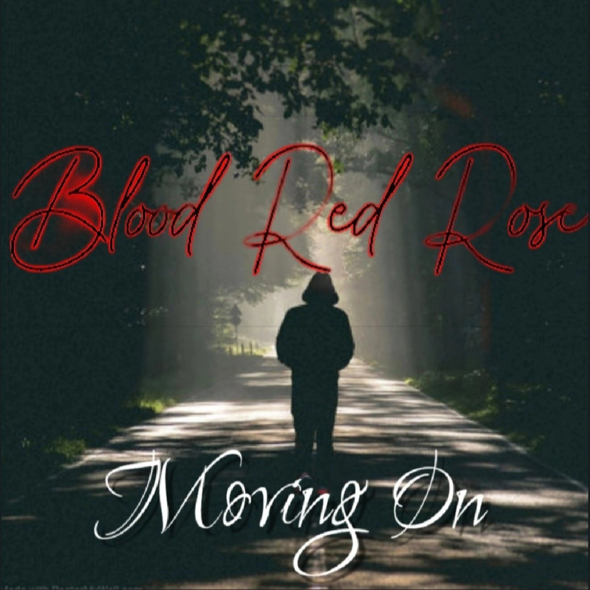 Blood Red Rose – ‘Moving On’