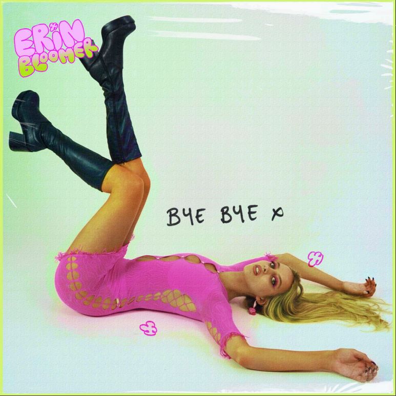 Erin Bloomer – ‘Bye Bye’