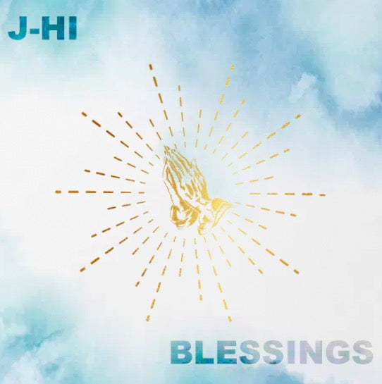 J-Hi - ‘Blessings’