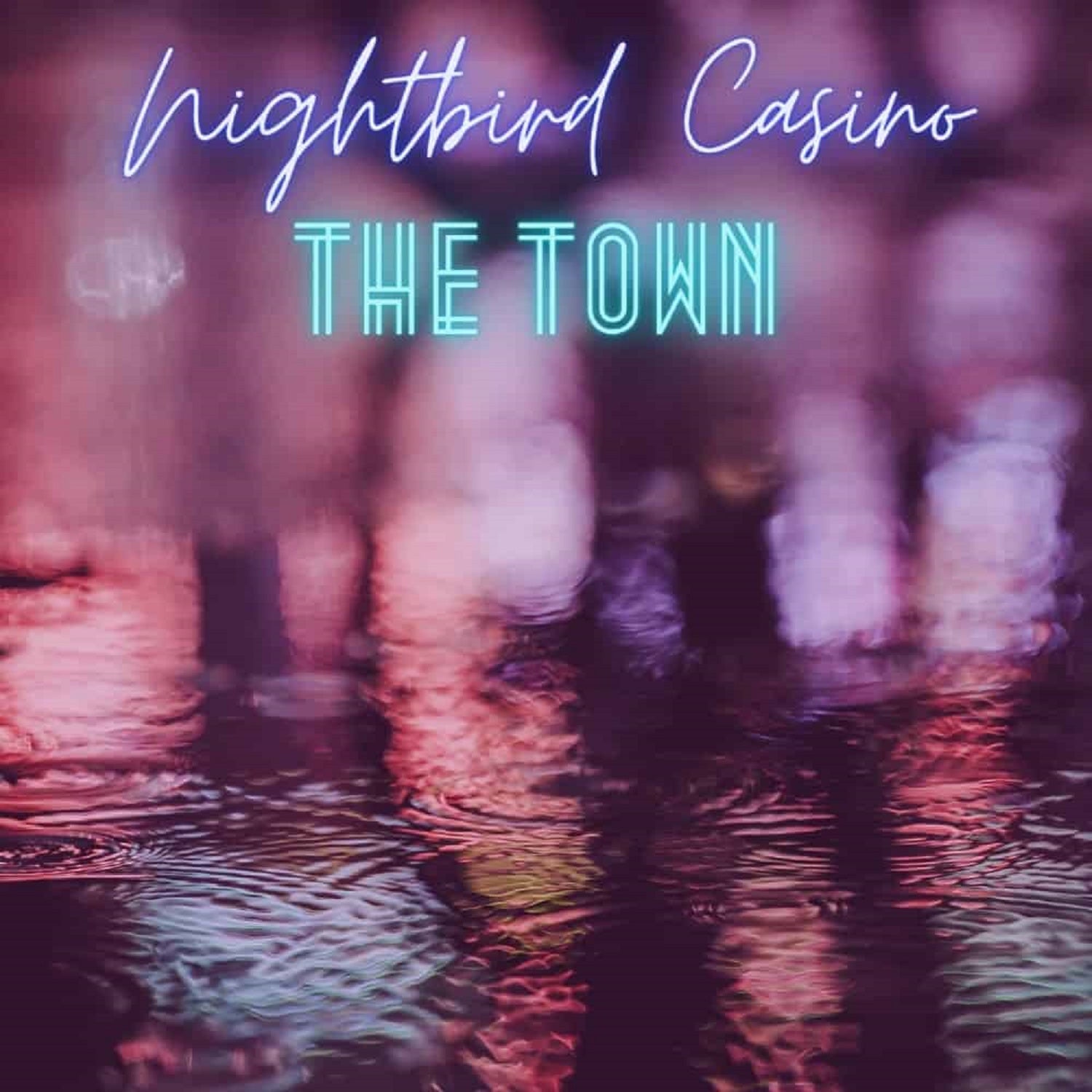 Nightbird Casino – ‘The Town’