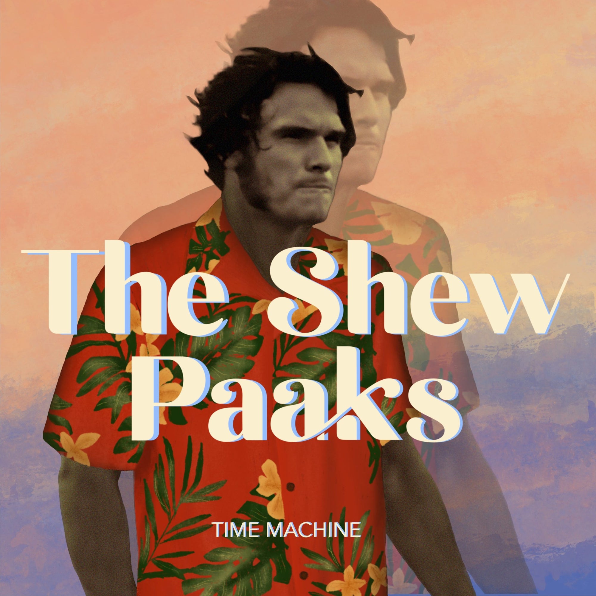 The Shew Paaks - ‘Time Machine’