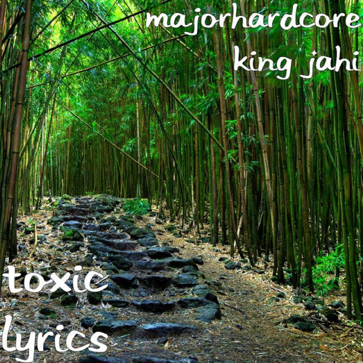 MajorHardcore – ‘Toxic Lyrics’