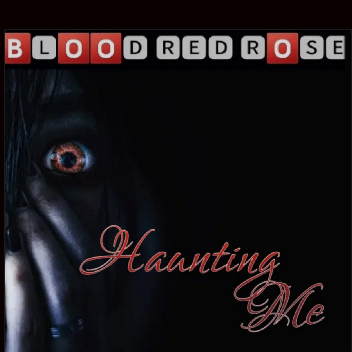 Blood Red Rose – ‘Haunting Me’