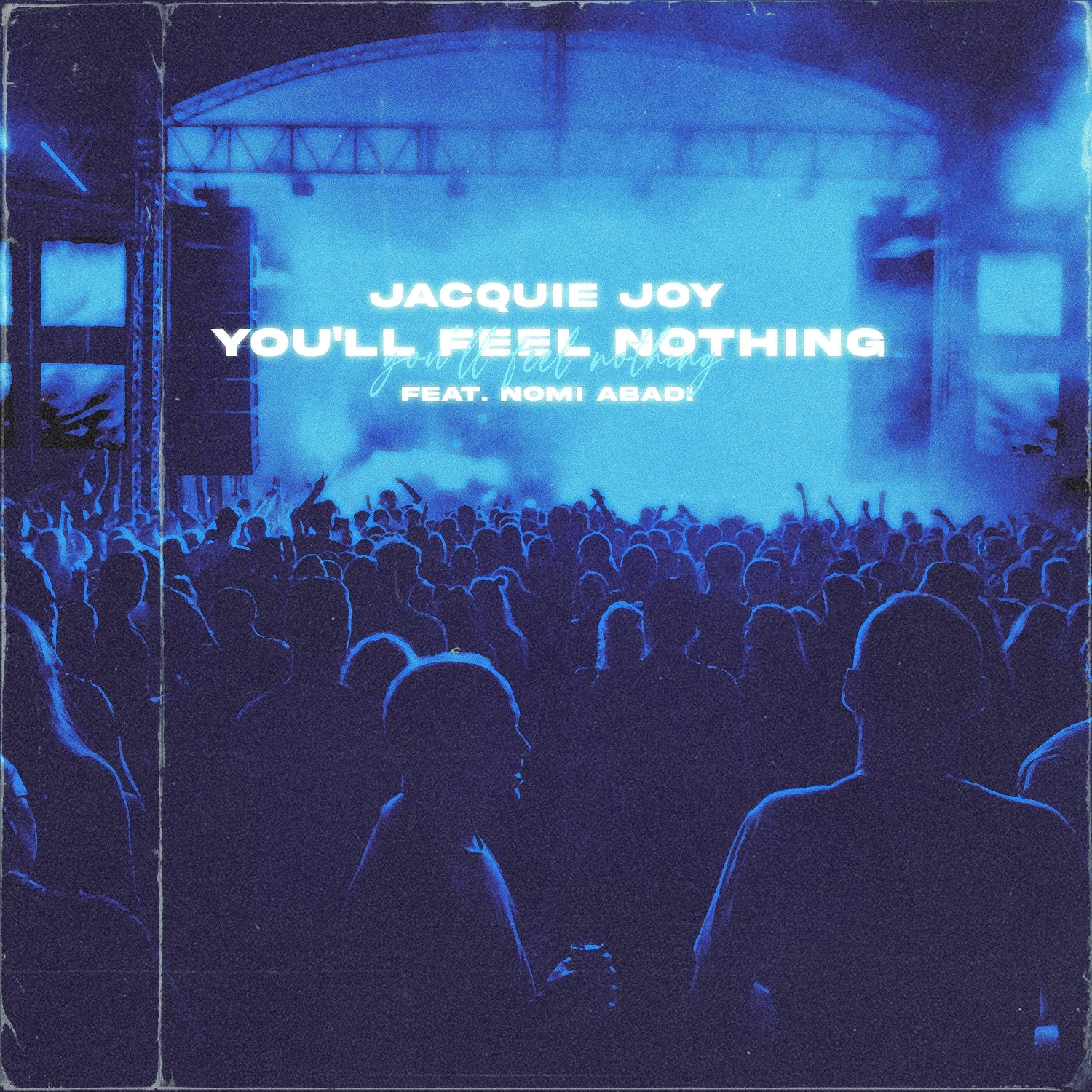 Jacquie Joy – ‘You’ll Feel Nothing’