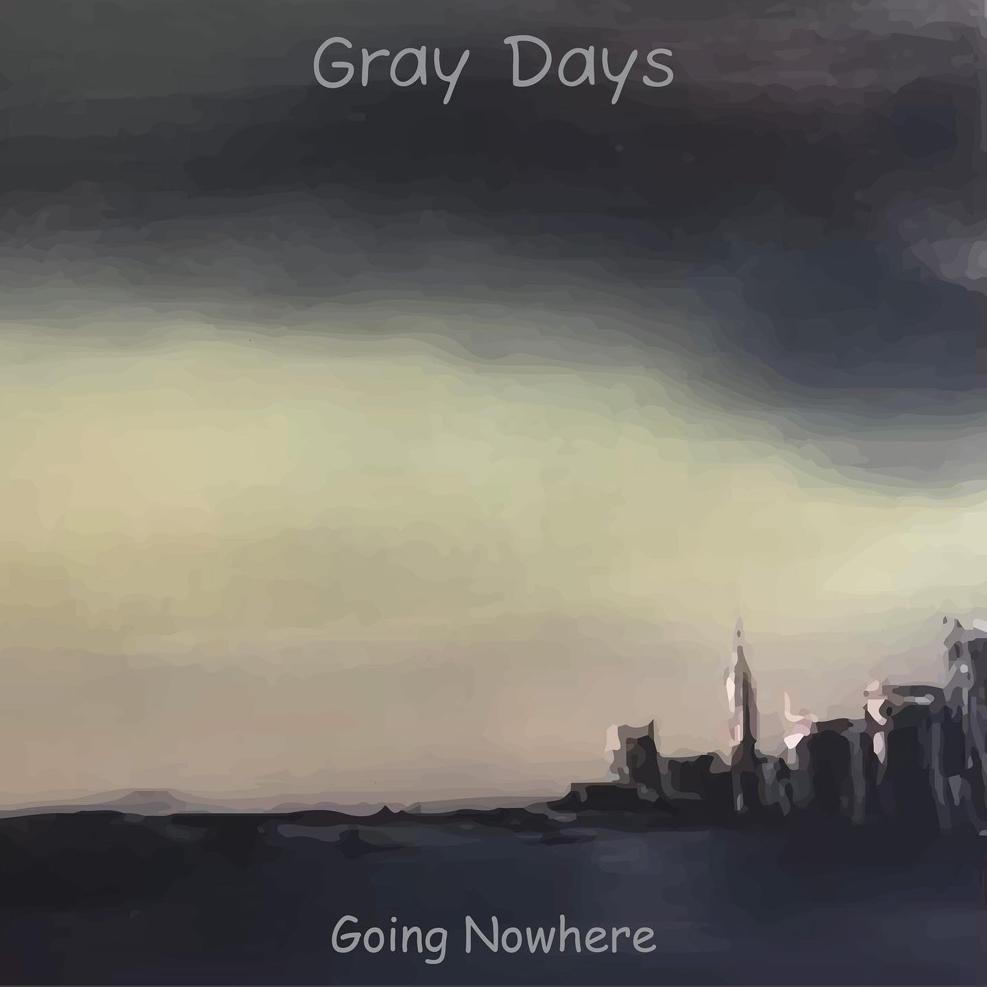 Gray Days – ‘Going Nowhere’