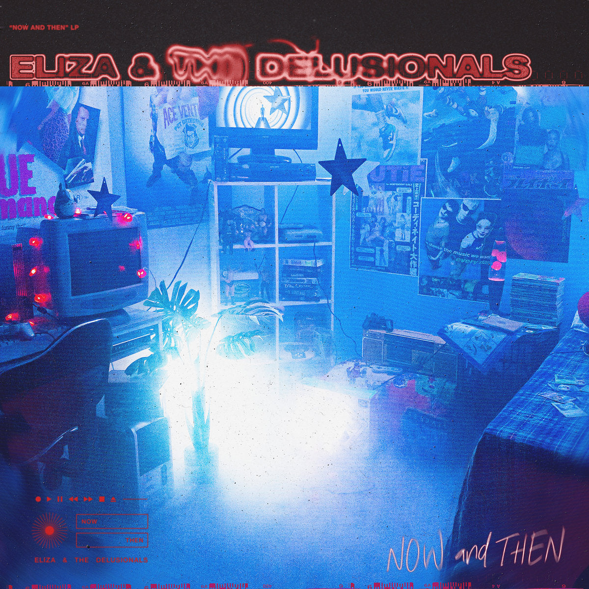 Eliza & The Delusionals - 'Now And Then'