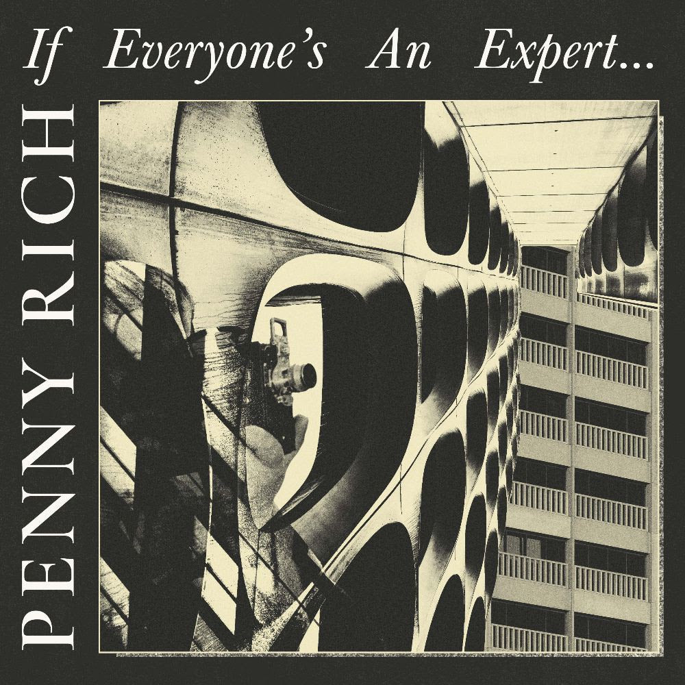 Penny Rich - If Everyone's An Expert...'