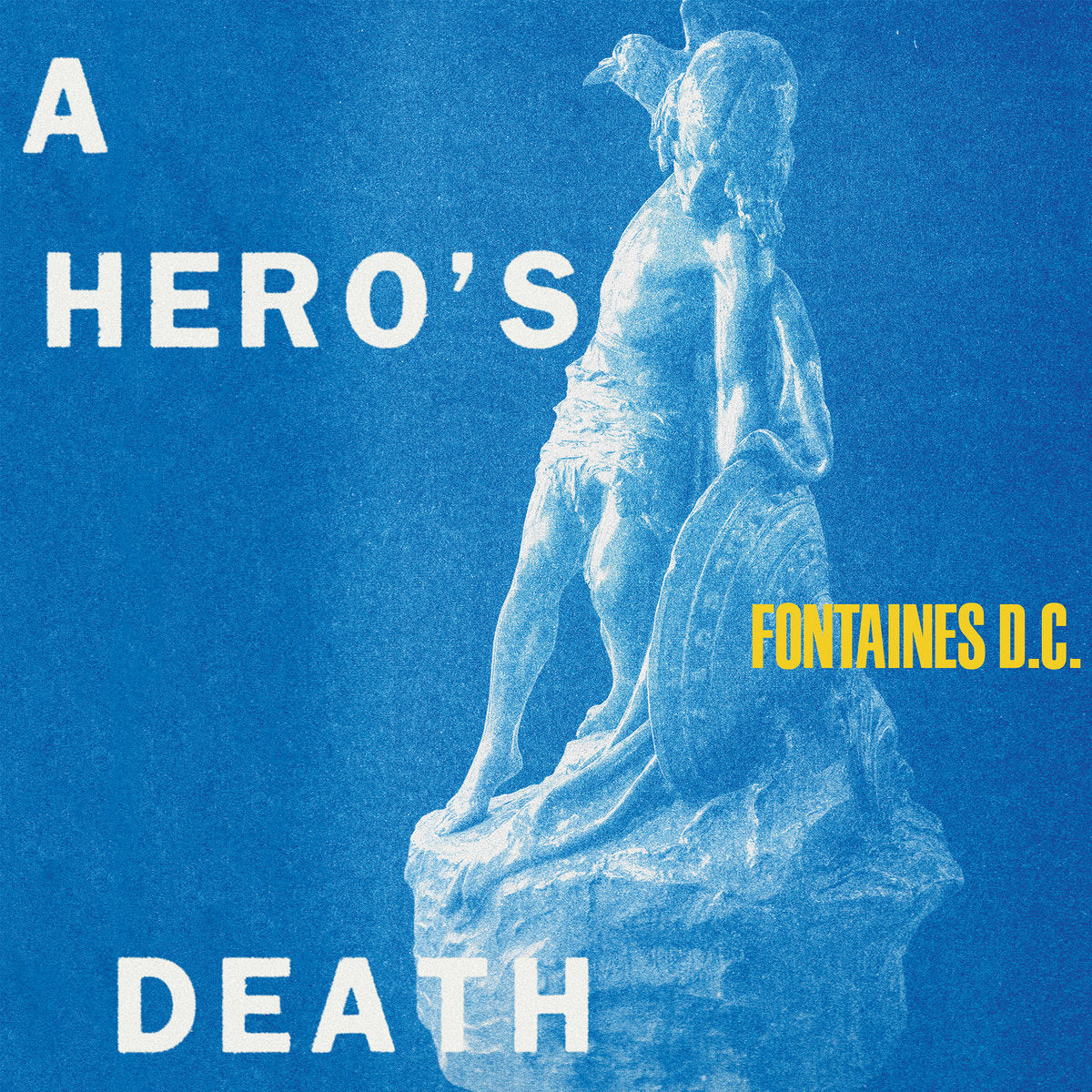 Fontaines D.C. - &#39;A Hero&#39;s Death&#39;
