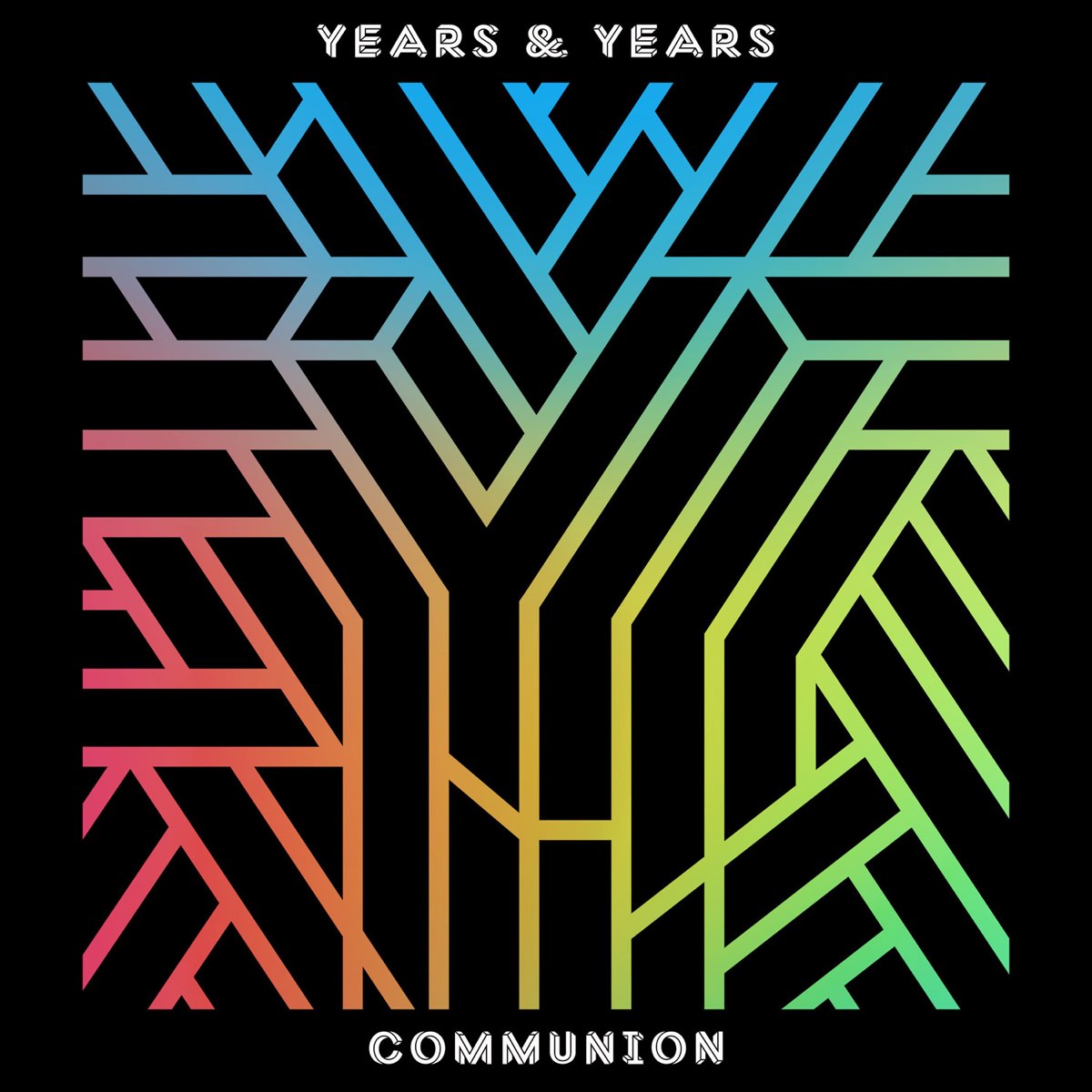 Years &amp; Years - &#39;Communion&#39; - BROKEN 8 RECORDS
