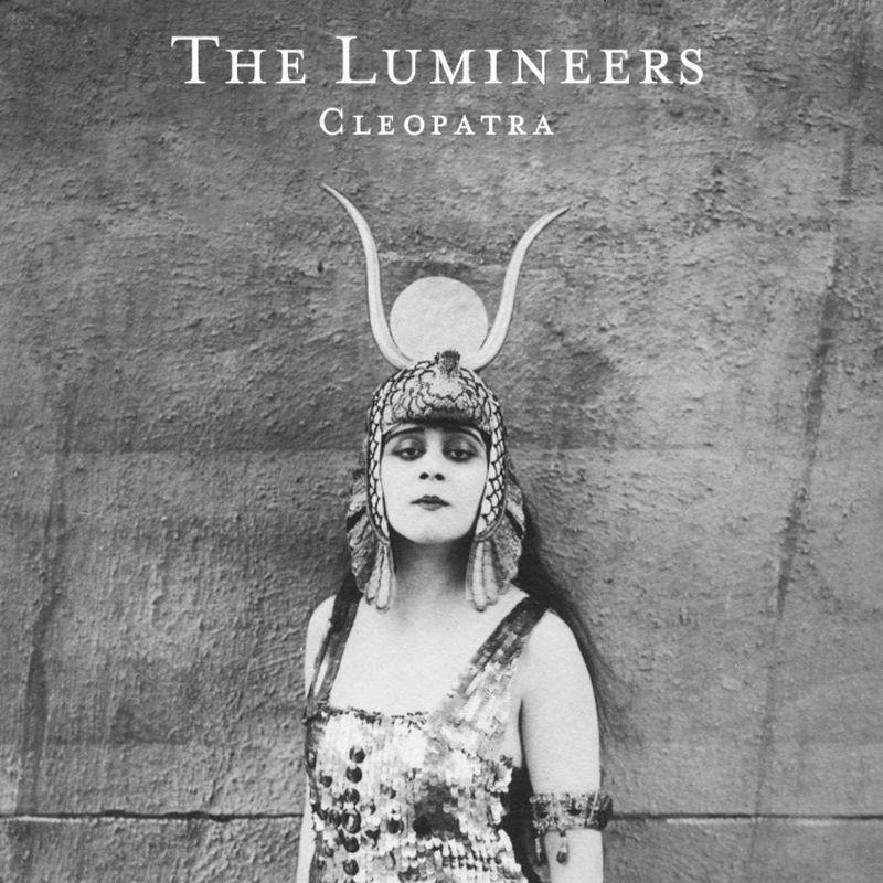 The Lumineers - Cleopatra - BROKEN 8 RECORDS