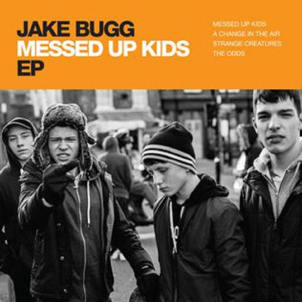 Jake Bugg - Messed Up Kids EP - BROKEN 8 RECORDS