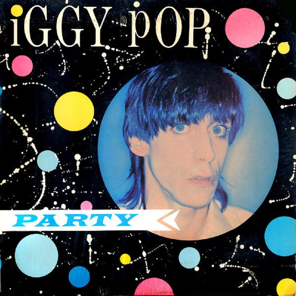 Iggy Pop - Party - BROKEN 8 RECORDS