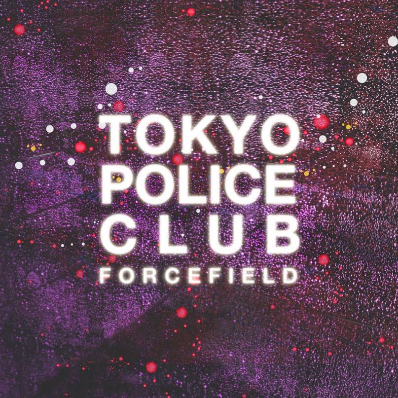 Tokyo Police Club ‎– Forcefield - BROKEN 8 RECORDS