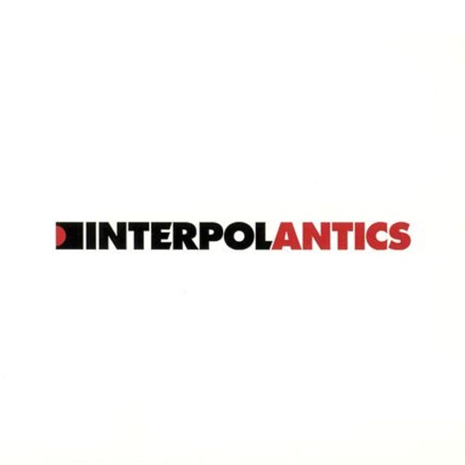 Interpol - Antics - BROKEN 8 RECORDS
