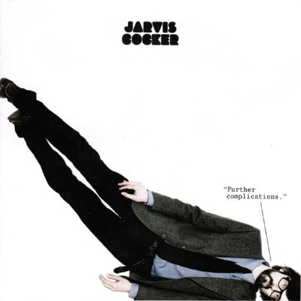 Jarvis Cocker - Further Complications - BROKEN 8 RECORDS