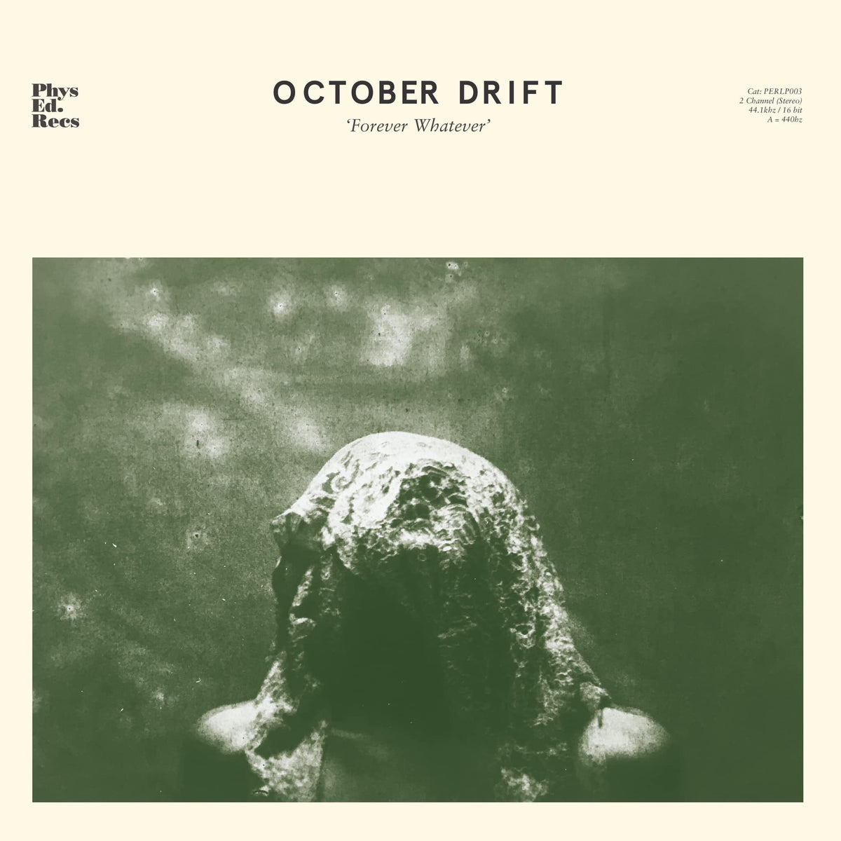 October Drift - Forever Whatever - BROKEN 8 RECORDS